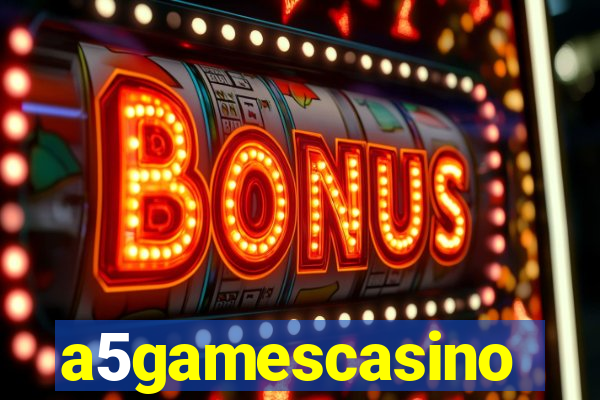 a5gamescasino