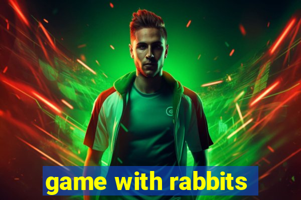 game with rabbits