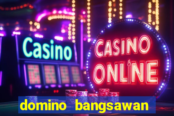 domino bangsawan apk terbaru