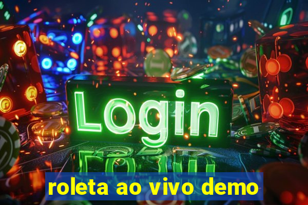 roleta ao vivo demo