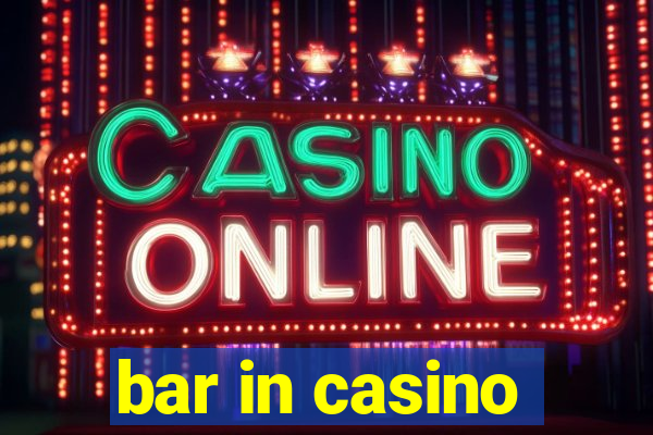 bar in casino