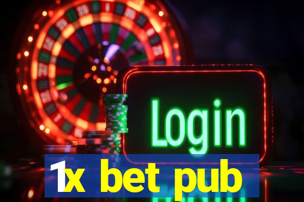 1x bet pub