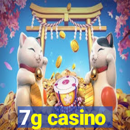 7g casino