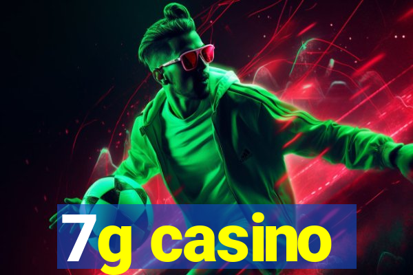 7g casino