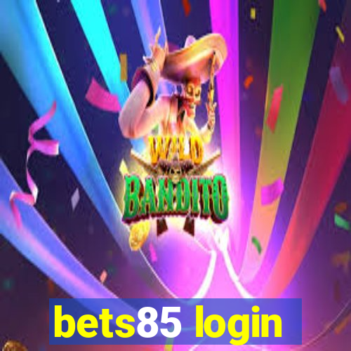 bets85 login