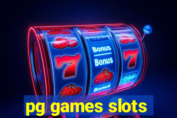 pg games slots