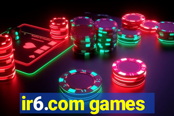 ir6.com games