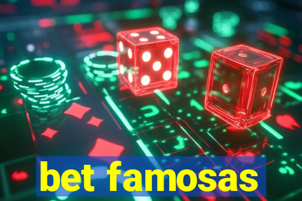 bet famosas