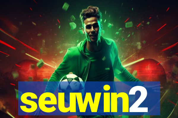 seuwin2