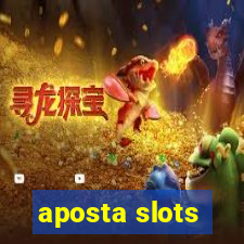 aposta slots