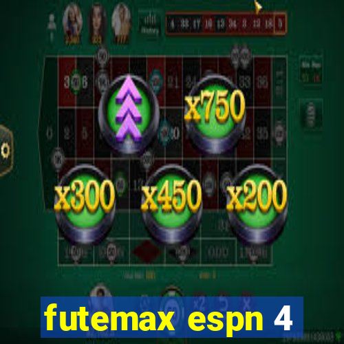 futemax espn 4