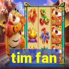 tim fan