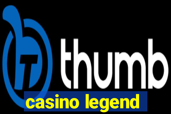 casino legend