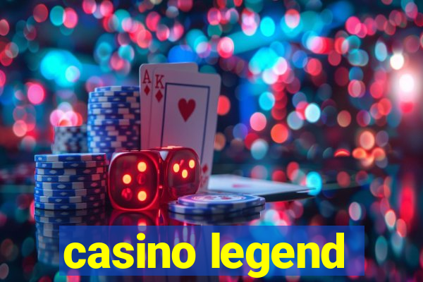 casino legend