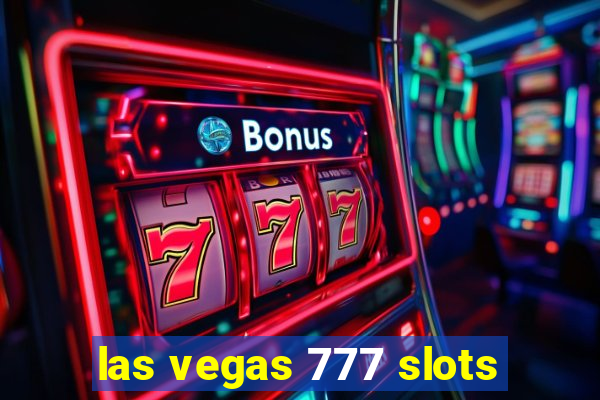 las vegas 777 slots