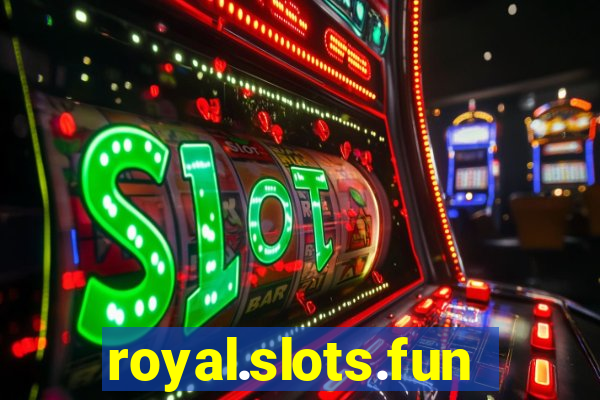 royal.slots.funxs