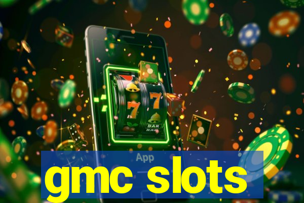 gmc slots