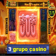 3 grupo casino