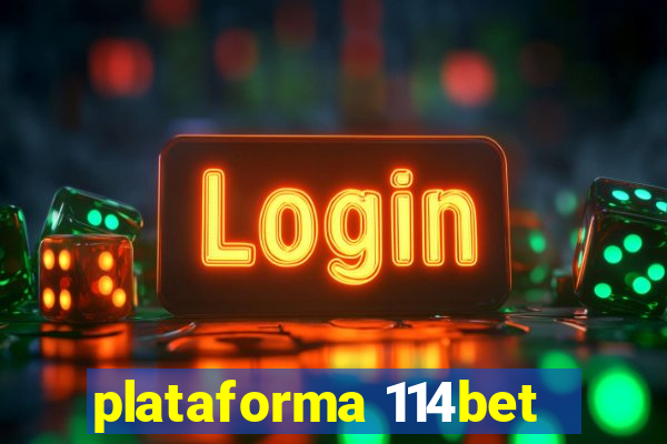 plataforma 114bet