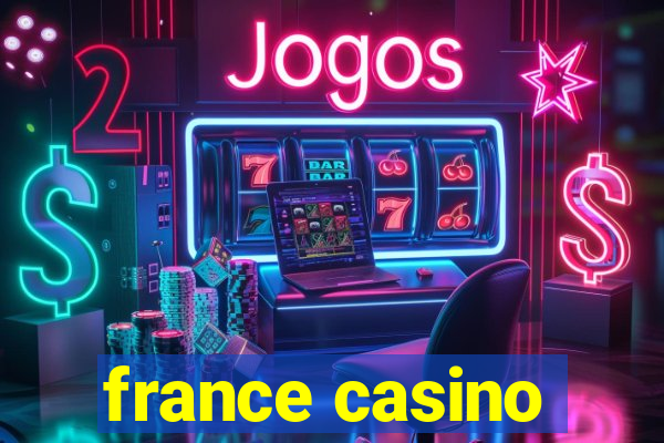 france casino