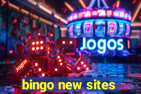 bingo new sites