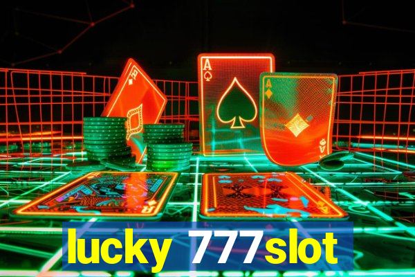 lucky 777slot