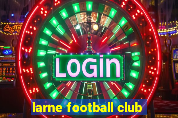 larne football club