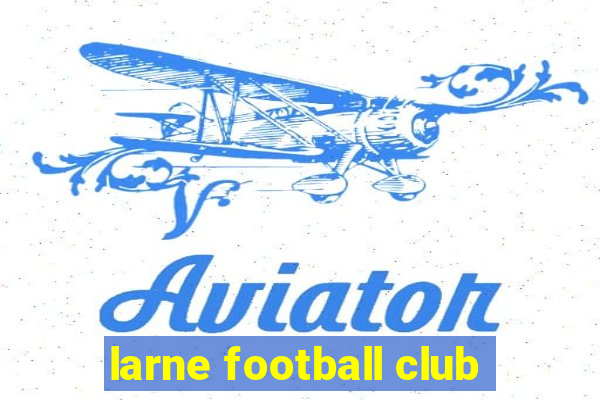 larne football club