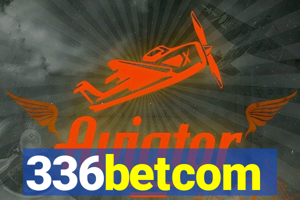 336betcom