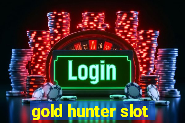 gold hunter slot