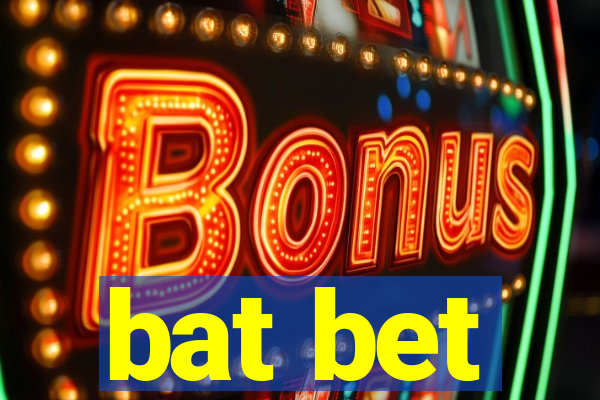 bat bet