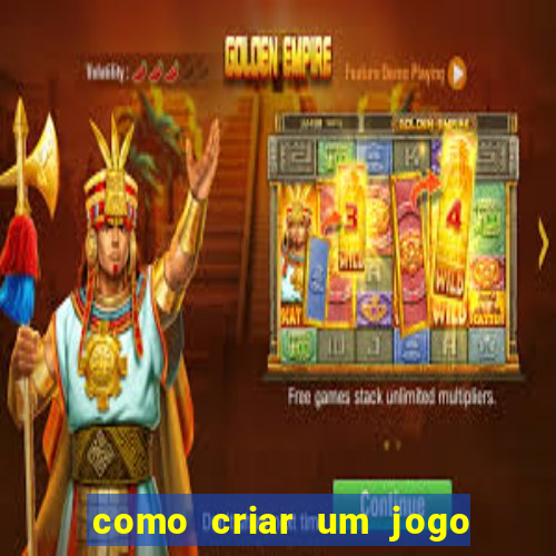 como criar um jogo de slots