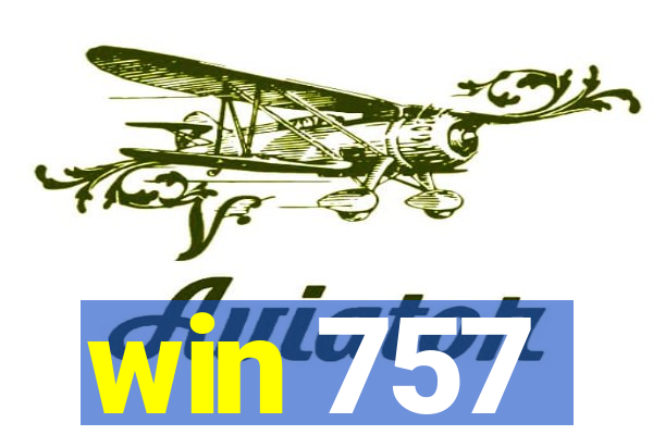 win 757