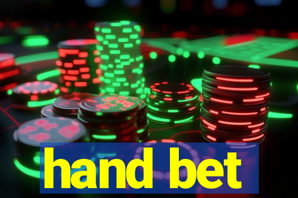 hand bet