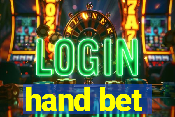 hand bet