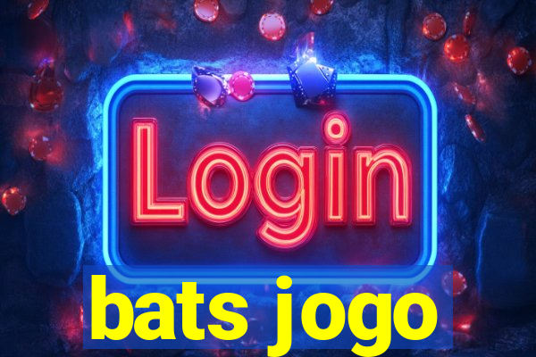 bats jogo