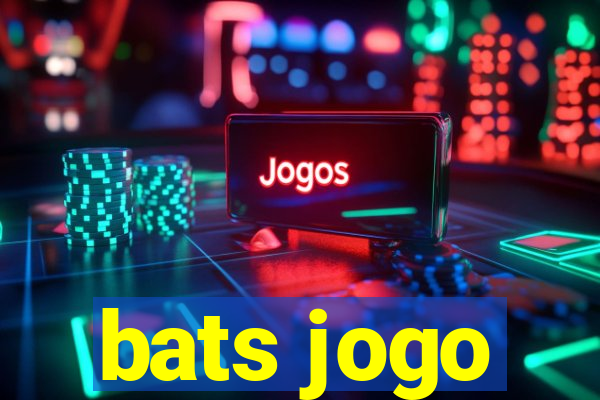 bats jogo