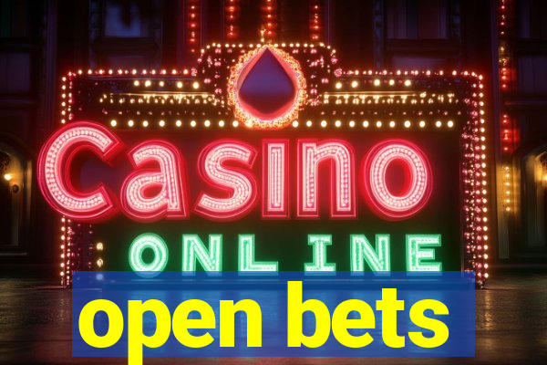 open bets