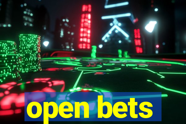 open bets