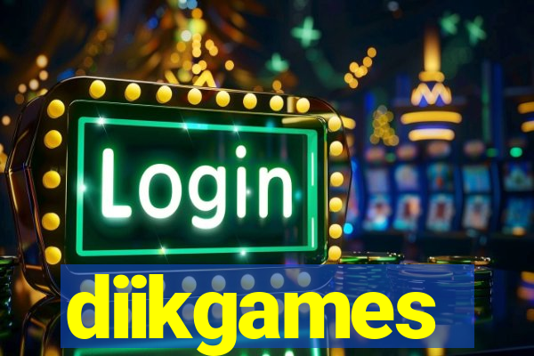 diikgames