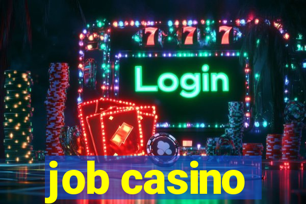 job casino