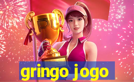 gringo jogo