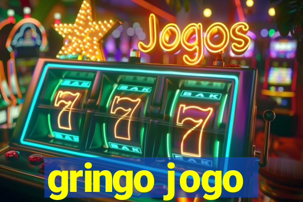 gringo jogo