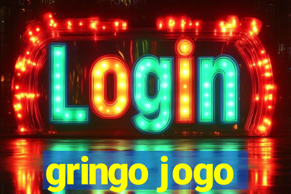 gringo jogo