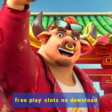 free play slots no download