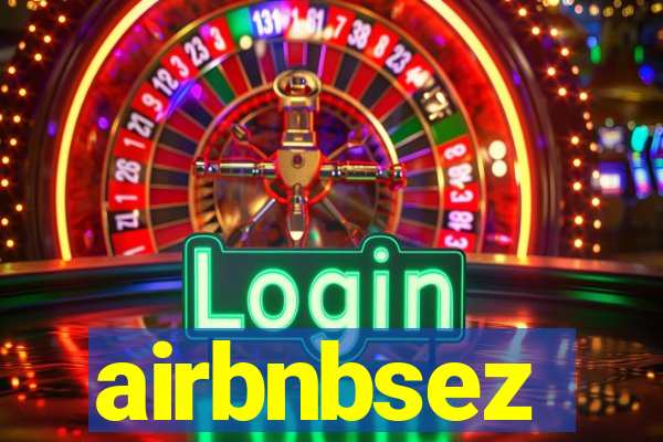 airbnbsez