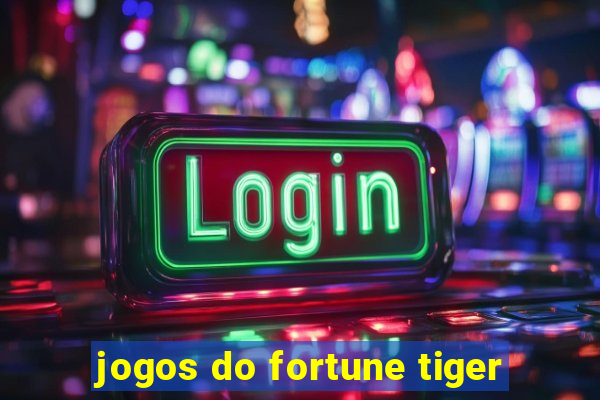 jogos do fortune tiger