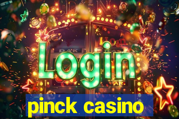 pinck casino