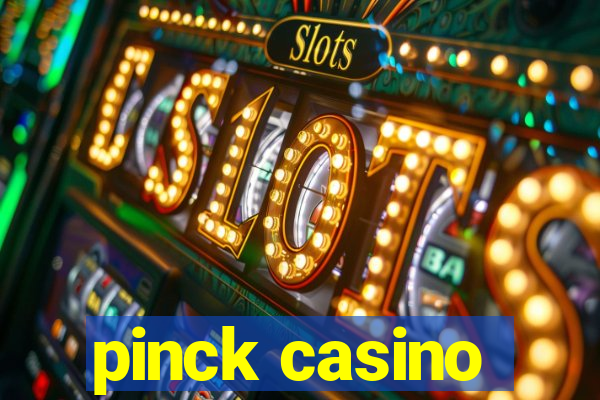 pinck casino