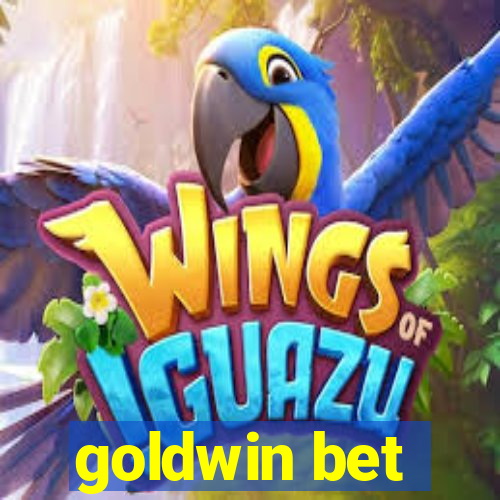 goldwin bet